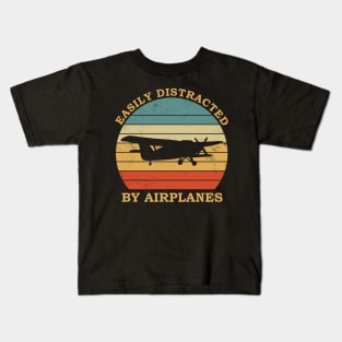 Airplane lover design - easily distracted by airplanes Kids T-Shirt